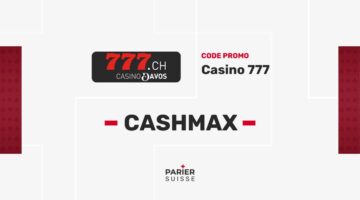 Code promo Casino777 “CASHMAX” : CHF 777 de bonus